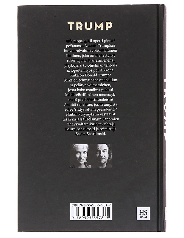 Trump mies kuin Amerikka - Laura Saarikoski, Saska Saarikoski - Tietokirjat - 10105619117 - 1