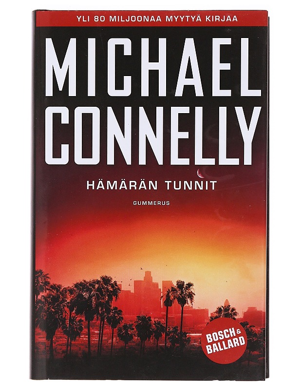 Hämärän tunnit - Michael Connelly - Kaunokirjallisuus - 10105619126 - 0