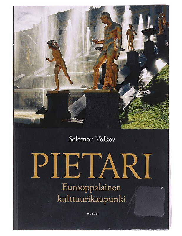 Pietari / eurooppalainen kulttuurikaupunki - Solomon Volkov - Tietokirjat - 10105619140 - 0