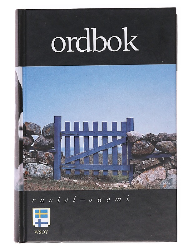Ordbok : ruotsi-suomi sanakirja - Anja Sarantola - Tietokirjat ja oppaat - 10105619148 - 0