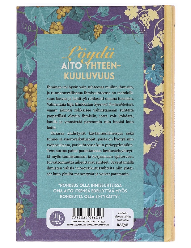 Syvennä ihmissuhteitasi, muuta elämäsi - Eija Hinkkala - Kirja lahjaksi - 10105619299 - 1
