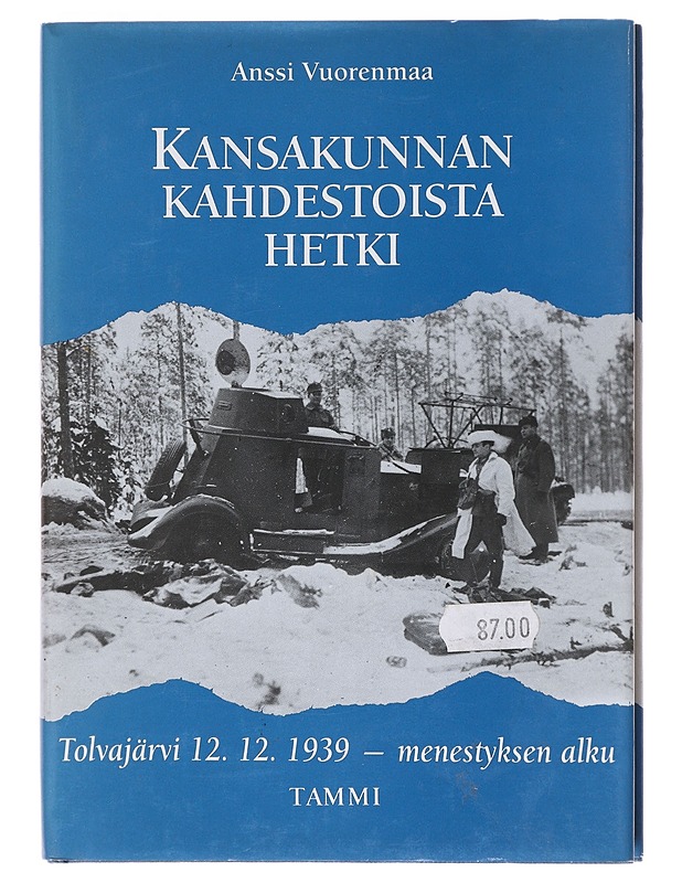 Kansakunnan kahdestoista hetki - Anssi Vuorenmaa - Historiakirjat - 10105619343 - 0