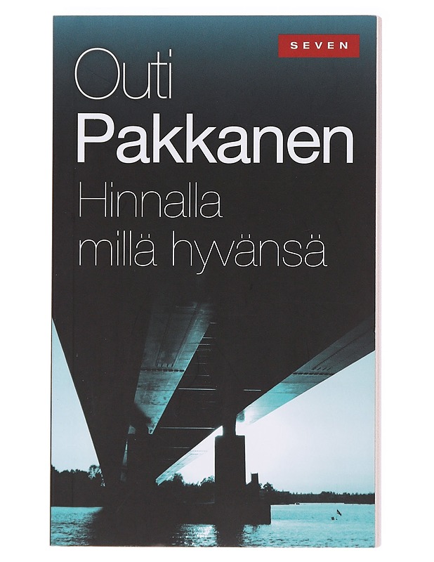 Hinnalla millä hyvänsä / jännitysromaani - Outi Pakkanen - Romaanit ja novellit - 10105619386 - 0