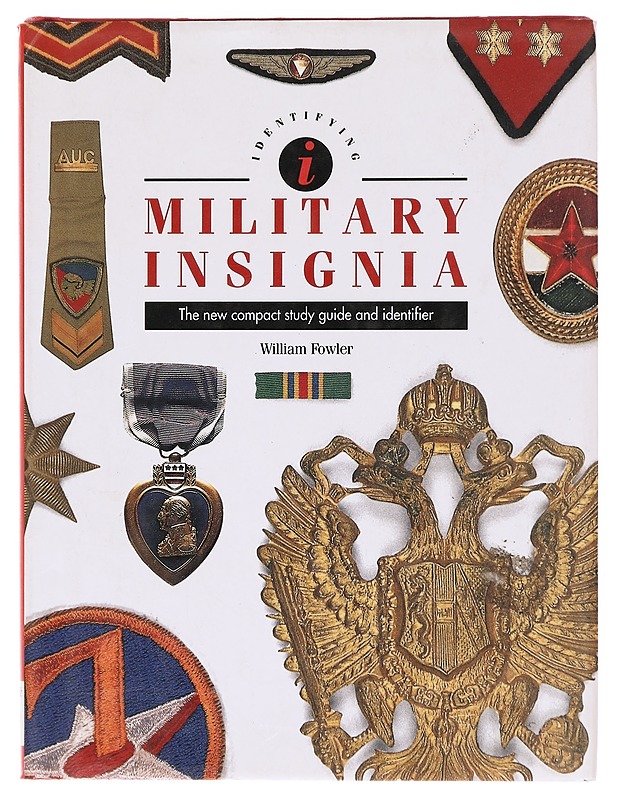 Military insignia  - William Fowler - Tietokirjat ja oppaat - 10105619387 - 0