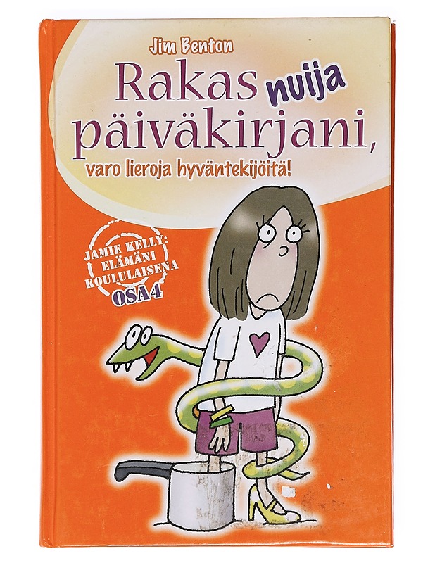 Rakas nuija päiväkirjani, varo lieroja hyväntekijöitä! - Benton, Jim - Nuorten kirjat - 10105619415 - 0