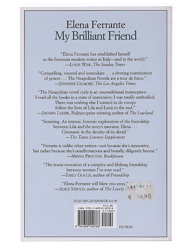 The Neapolitan novels. Book 1, My brilliant friend : childhood, adolescence - Ferrante, Elena - Romaanit ja novellit - 10105619460 - 1