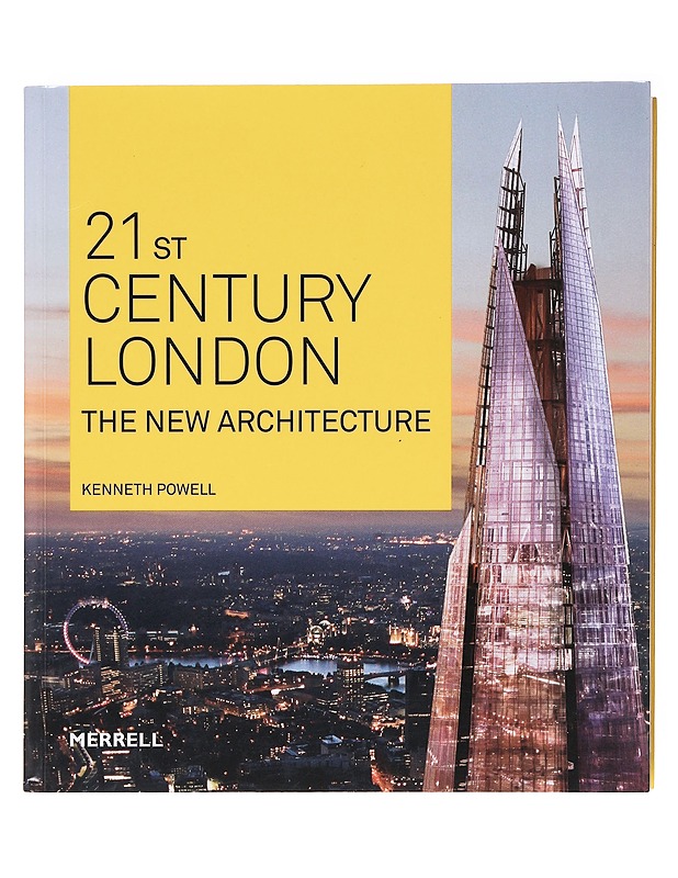 21th Century London: The New Architecture - Kenneth Powell - Tietokirjat ja oppaat - 10105619466 - 0