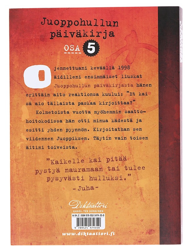 Juoppohullun päiväkirja / Osa 5 Dokumentti - Juha Vuorinen - Elämäkerrat ja muistelmat - 10105619482 - 1