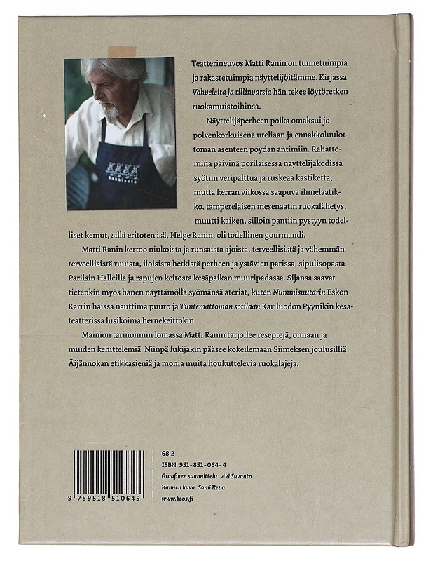 Vohveleita ja tillinvarsia : ruokaa ja tarinoita vuosien varrelta - Matti Ranin - Elämäkerrat ja muistelmat - 10105619485 - 1