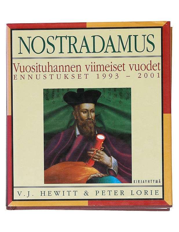 Nostradamus / vuosituhannen viimeiset vuodet : ennustukset 1993-2001 - Hewitt, V. J. - Tietokirjat ja oppaat - 10105619486 - 0