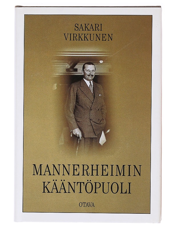 Mannerheimin ka?a?nto?puoli - Virkkunen, Sakari - Elämäkerrat ja muistelmat - 10105619563 - 0