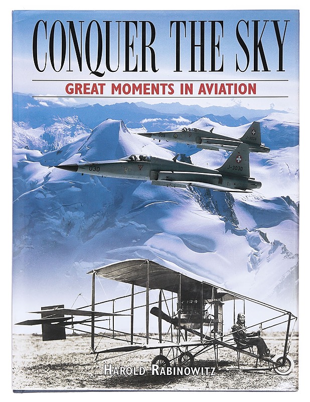 Conquer the sky : Great moments in aviation - Harold Rabinowitz - Historiakirjat - 10105619652 - 0