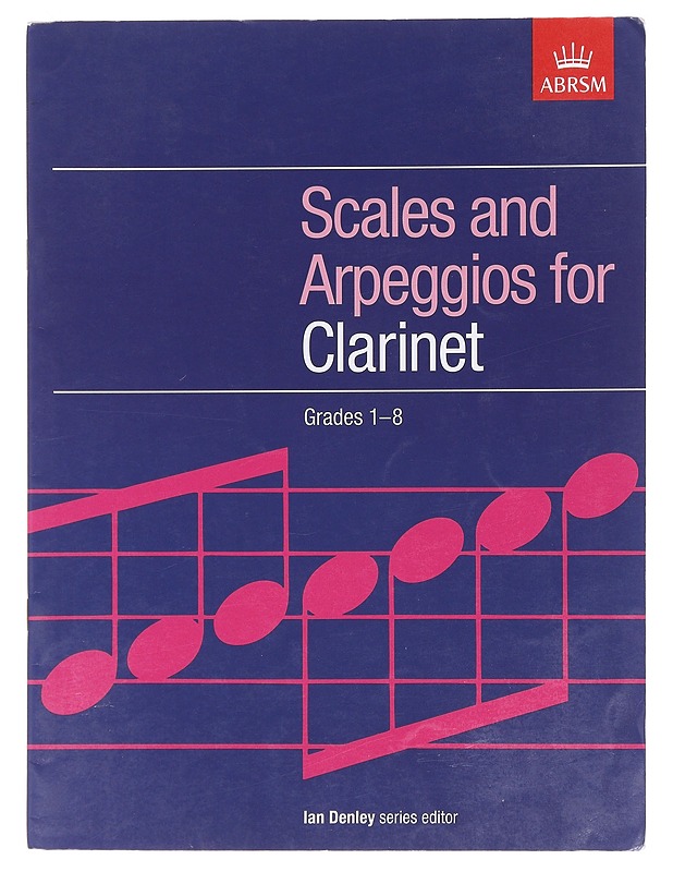 Scales And Arpeggios For Clarinet Grades 1-8 - Denley, Ian - Tietokirjat ja oppaat - 10105619690 - 0