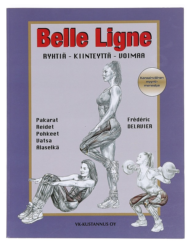 Ryhtiä - kiinteyttä - voimaa - Belle Ligne - Tietokirjat ja oppaat - 10105619699 - 0