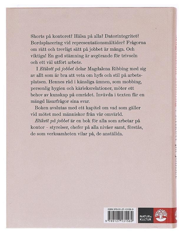 Etikett på jobbet : bra att veta på kontoret - Ribbing, Magdalena - Romaanit ja novellit - 10105619706 - 1