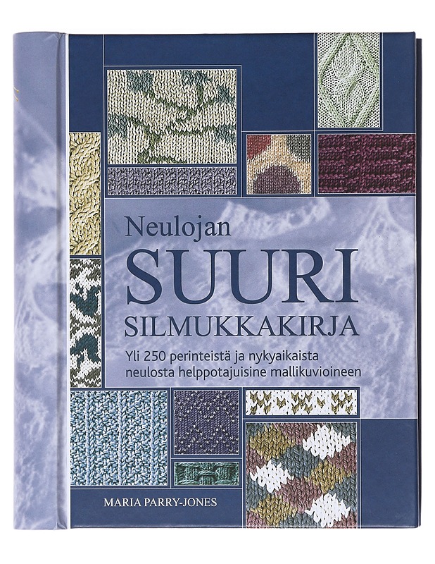 Neulojan suuri silmukkakirja - Parry-Jones, Maria - Tietokirjat ja oppaat - 10105619712 - 0