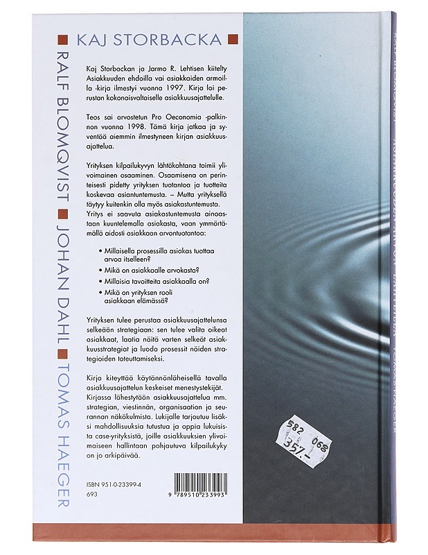 Asiakkuuden arvon lähteillä - Storbacka, Kaj - Tietokirjat ja oppaat - 10105619713 - 1