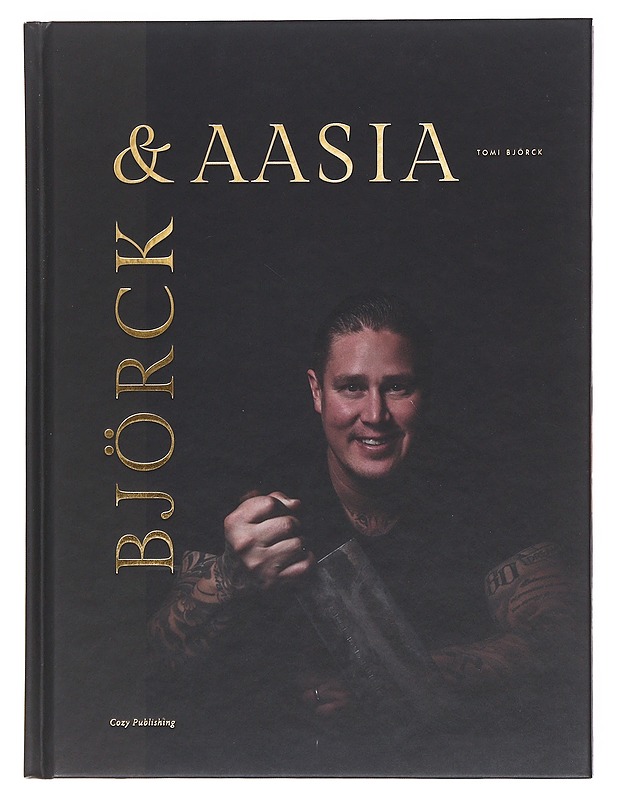 Björck & Aasia - Björck, Tomi - Ruokakirjat - 10105619716 - 0