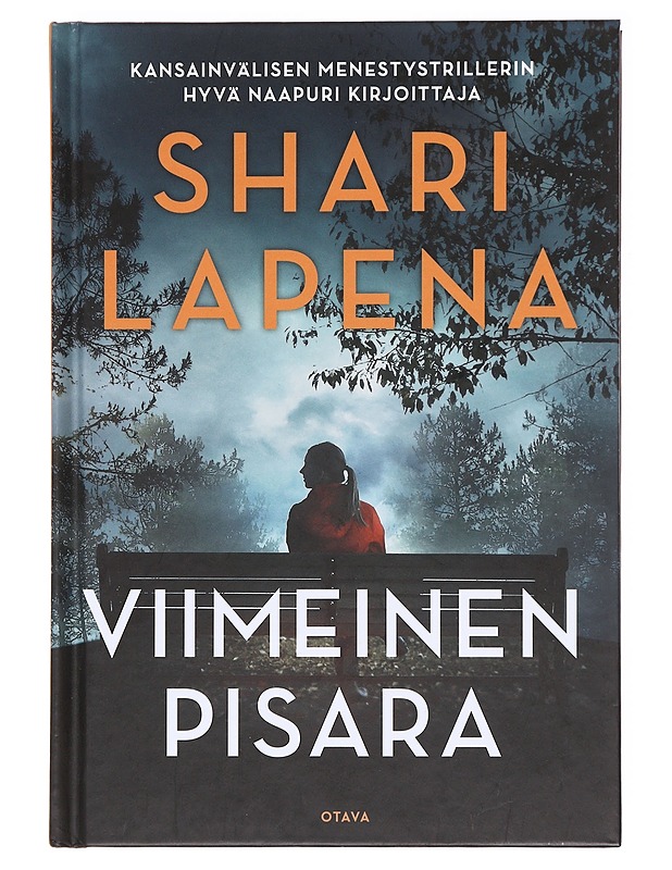 Viimeinen pisara - Lapena, Shari - Romaanit ja novellit - 10105619750 - 0