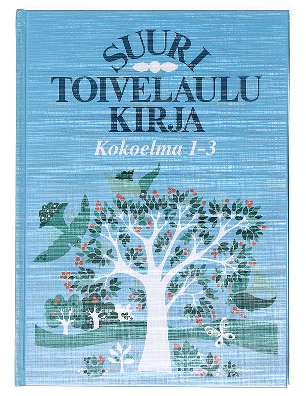 Suuri toivelaulukirja : kokoelma 1-3 - Henriksson, Raimo - Tietokirjat ja oppaat - 10105619774 - 0