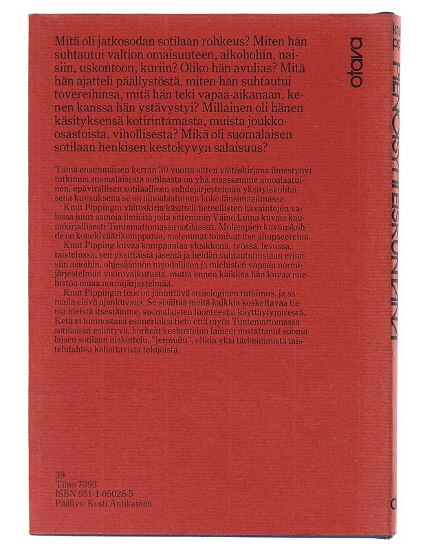 Komppania pienoisyhteiskuntana : sosiologisia havaintoja suomalaisesta rintamayksiköstä 1941-1944 - Pipping, Knut - Tietokirjat ja oppaat - 10105619823 - 1