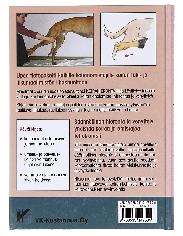 Koirahieronta / käytännön opas hierontaan ja venyttelyyn - Hourdebaigt, Jean-Pierre - Lemmikki- ja luontokirjat - 10105619825 - 1