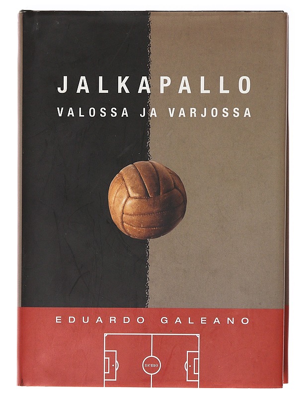 Jalkapallo valossa ja varjossa - Galeano, Eduardo - Tietokirjat ja oppaat - 10105619887 - 0