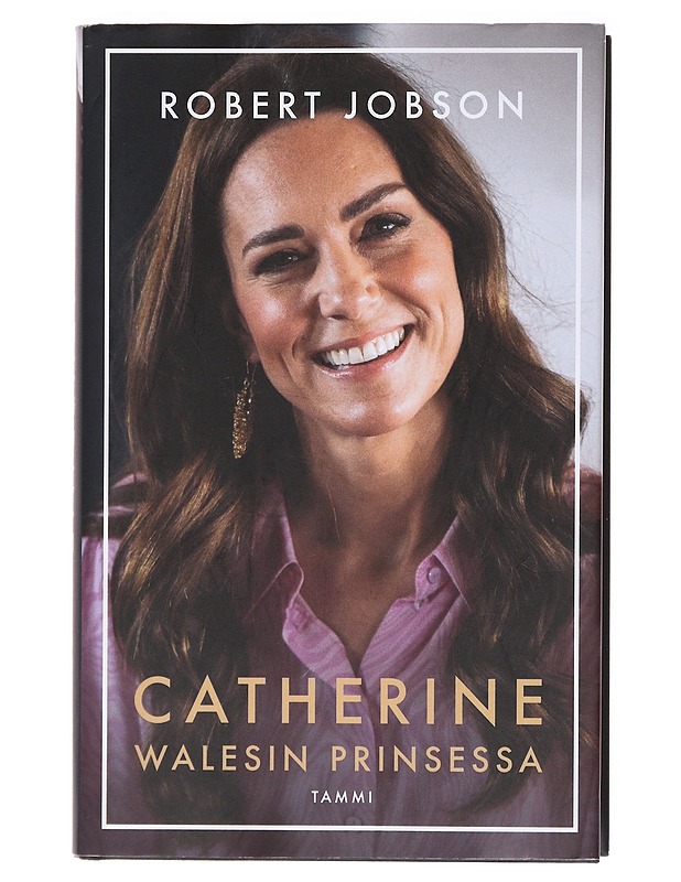 Catherine / Walesin prinsessa - Jobson, Robert - Elämäkerrat ja muistelmat - 10105619906 - 0