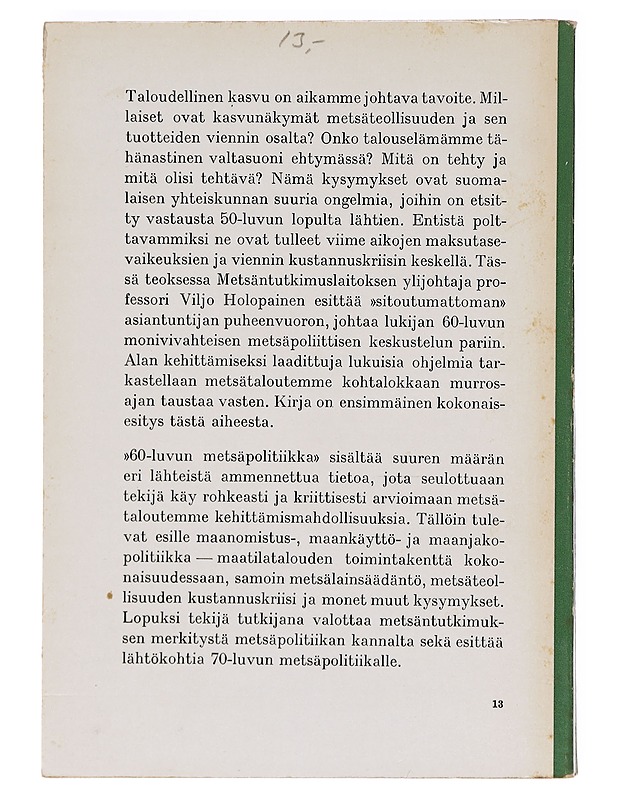 60-luvun metsäpolitiikka - Viljo Holopainen - Tietokirjat ja oppaat - 10105619910 - 1