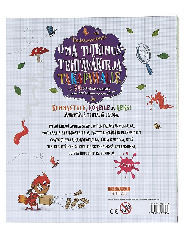Tiedekasvatusta; Oma tutkimus-tehtäväkirja takapihalle - Lastenkirjat - 10105619965 - 1