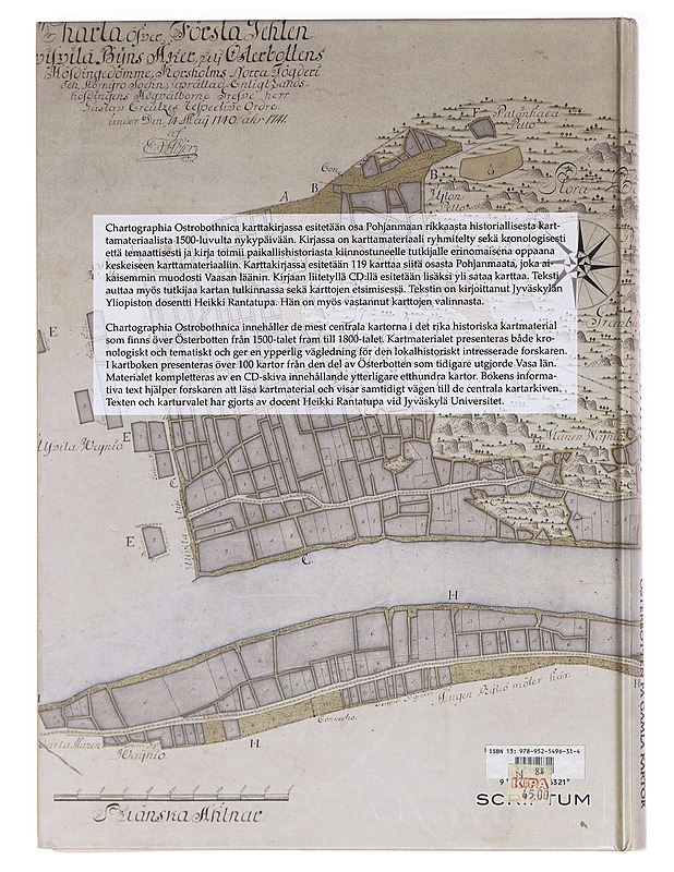 Chartographia Ostrobothnica : Pohjanmaa vanhoissa kartoissa = Chartographia Ostrobothnica : Österbotten på gamla kartor - Rantatupa, Heikki - Historiakirjat - 10105619994 - 1