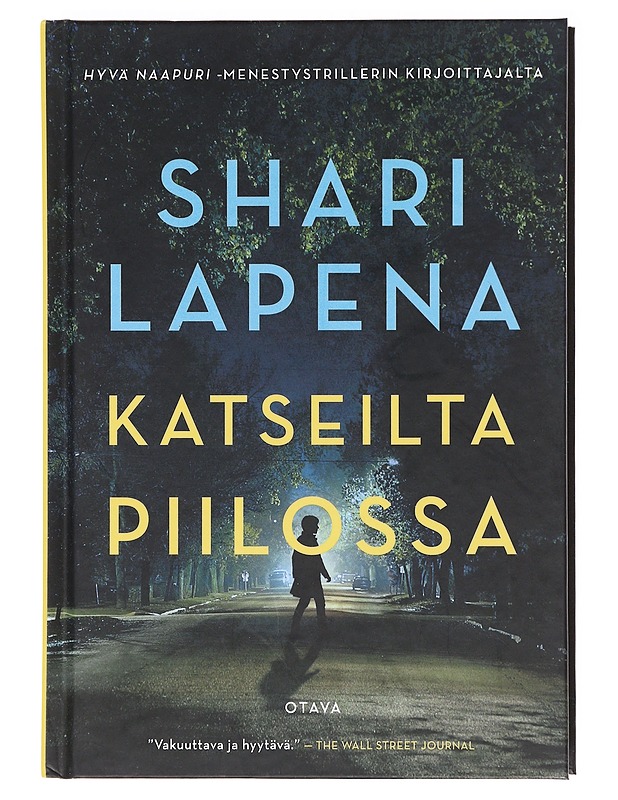 Katseilta piilossa - Shari Lapena - Kaunokirjallisuus - 10105620014 - 0