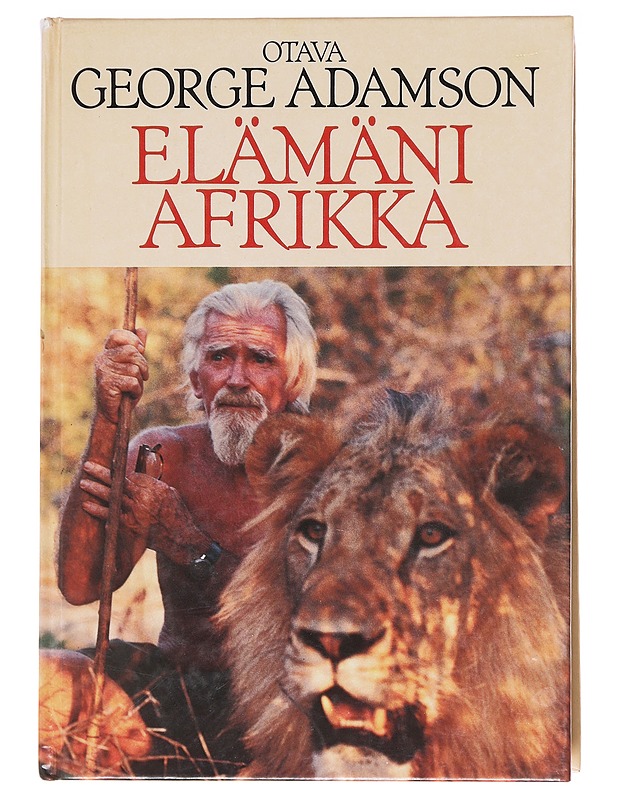 Elämäni Afrikka - Adamson, George - Elämäkerrat ja muistelmat - 10105620026 - 0