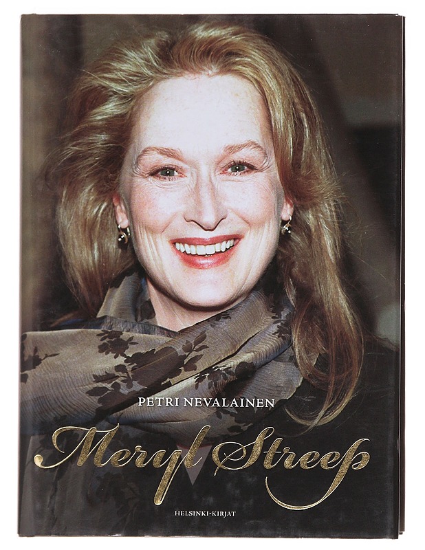 Meryl Streep - Petri Nevalainen - Historiakirjat - 10105620043 - 0