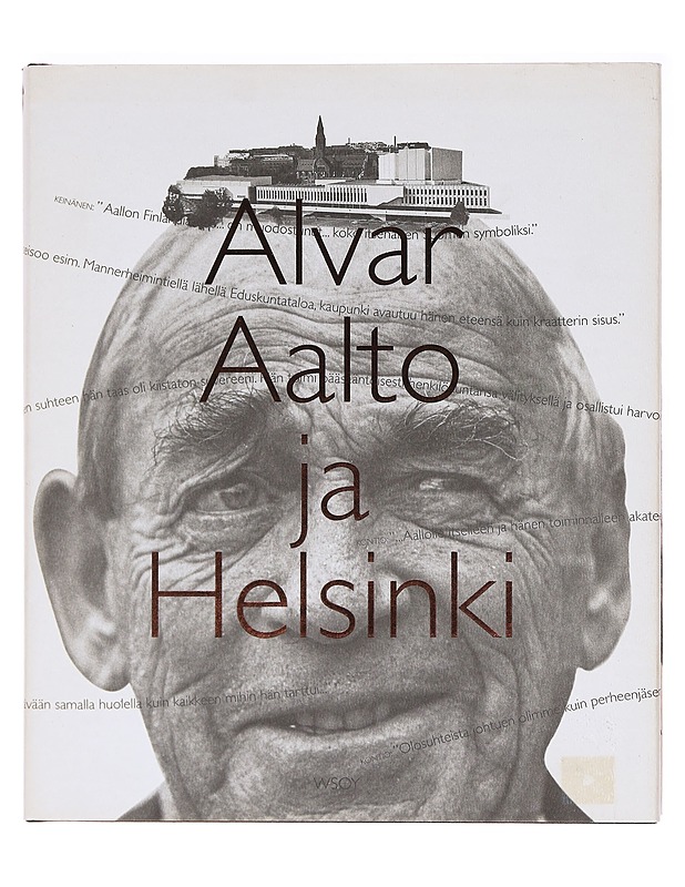 Alvar Aalto ja Helsinki = Alvar Aalto och Helsingfors - Kämäräinen, Eija - Elämäkerrat ja muistelmat - 10105620065 - 0