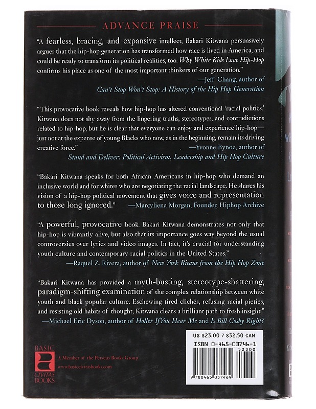 Why white kids love hip-hop : wankstas, wiggers, wannabes, and the new reality of race in America - Bakari Kitwana - Tietokirjat ja oppaat - 10105620068 - 1