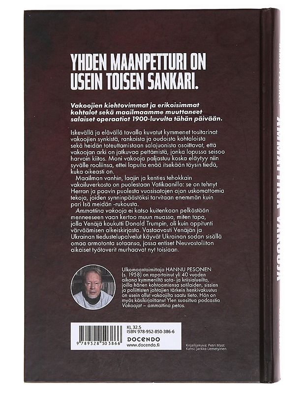 Ammattina vakooja / sankareita, pettureita ja salajuonia - Hannu Pesonen - Tietokirjat - 10105620081 - 1