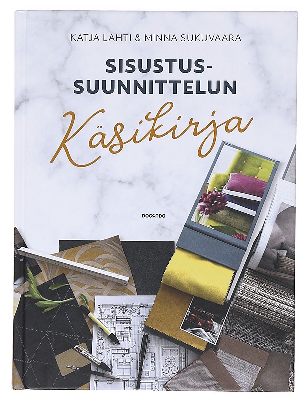 Sisustussuunnittelun käsikirja - Katja Lahti - Harrastekirjat - 10105620111 - 0