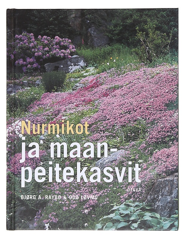 Nurmikot ja maanpeitekasvit - Raybo, Bjørg A. - Tietokirjat ja oppaat - 10105620118 - 0
