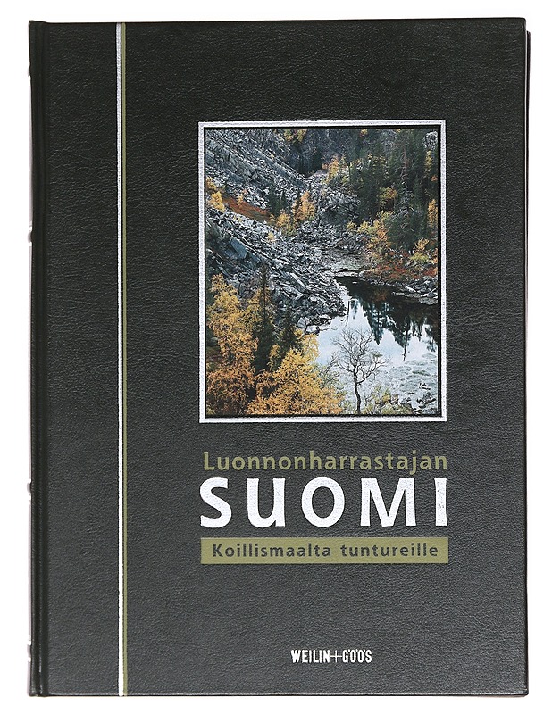 Luonnonharrastajan Suomi, Järviseuduilta vaaroille - Eisto, Kaija - Tietokirjat ja oppaat - 10105620173 - 1