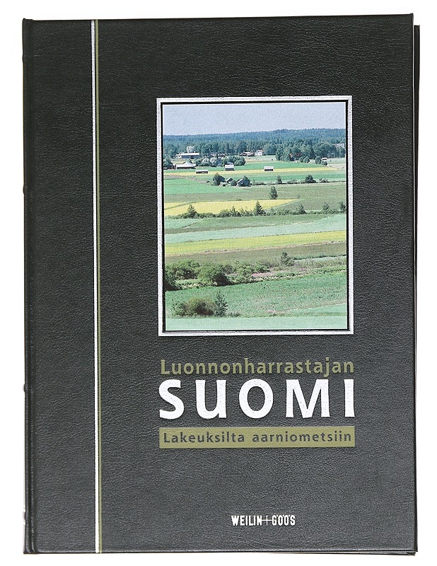 Luonnonharrastajan Suomi, Lakeuksilta aarniometsiin - Below, Antti - Tietokirjat ja oppaat - 10105620198 - 0