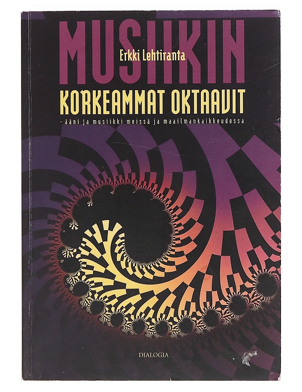 Musiikin korkeammat oktaavit  - Erkki Lehtiranta - Tietokirjat ja oppaat - 10105620210 - 0