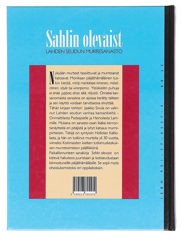 Sahlin olevaist : Lahden seudun murresanasto - Sivula, Jaakko - Tietokirjat ja oppaat - 10105620219 - 1