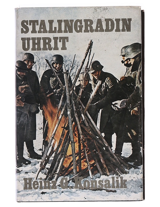 Stalingradin uhrit - Konsalik, Heinz G. - Romaanit ja novellit - 10105620220 - 0