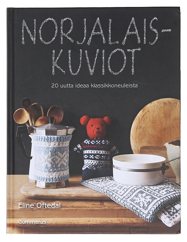 Norjalaiskuviot / 20 uutta ideaa klassikkoneuleista - Oftedal, Eline - Tietokirjat ja oppaat - 10105620227 - 0