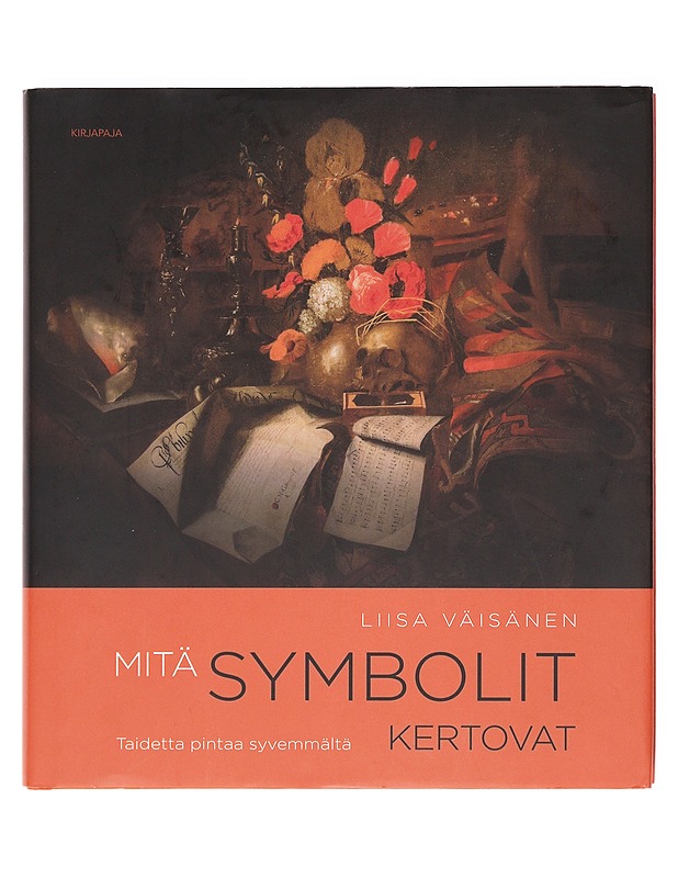Mitä symbolit kertovat - Väisänen, Liisa - Tietokirjat ja oppaat - 10105620239 - 0