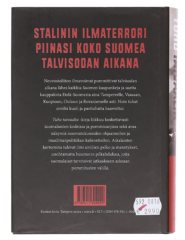 Tuho taivaalta / talvisodan pommitukset 1939-1940 - Antero Raevuori - Historiakirjat - 10105620279 - 1