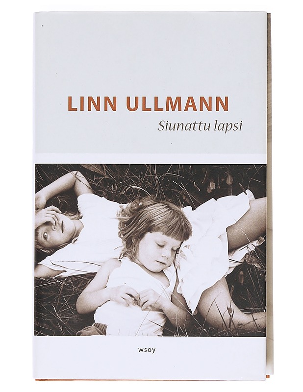 Siunattu lapsi - Linn Ullman - Kaunokirjallisuus - 10105620310 - 0