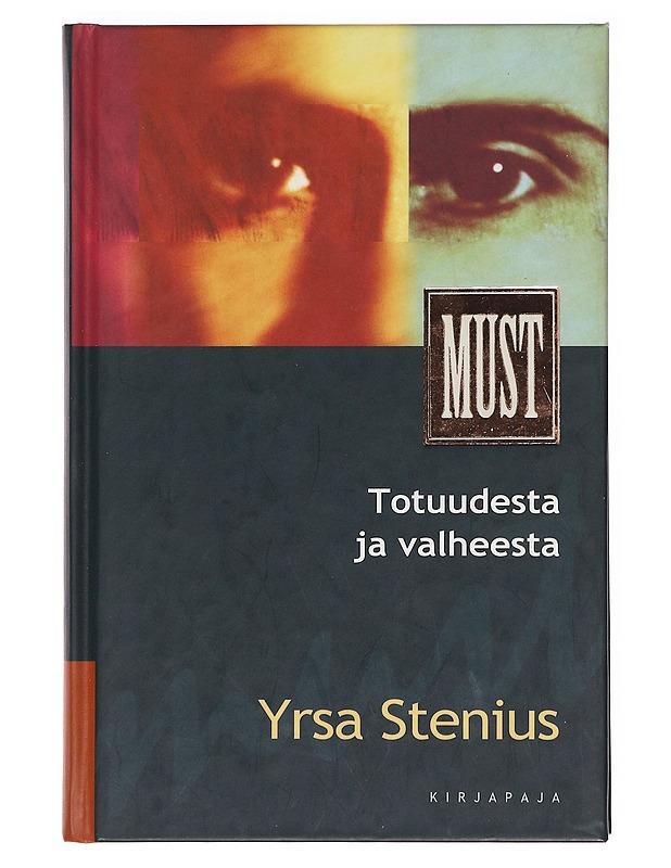 Totuudesta ja valheesta - Stenius, Yrsa - Tietokirjat ja oppaat - 10105620328 - 0