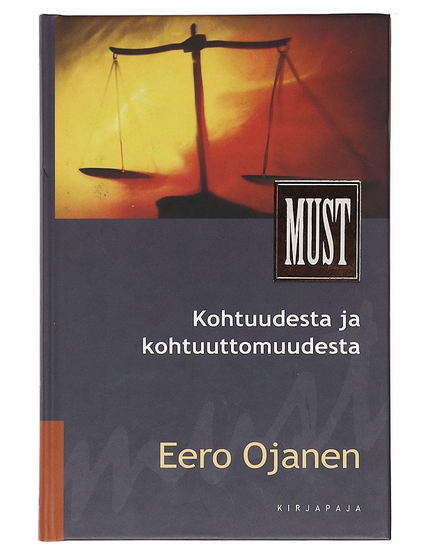 Kohtuudesta ja kohtuuttomuudesta - Eero Ojanen - Tietokirjat ja oppaat - 10105620335 - 0